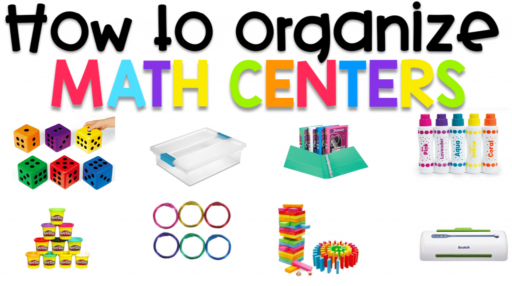 Organize Math centers