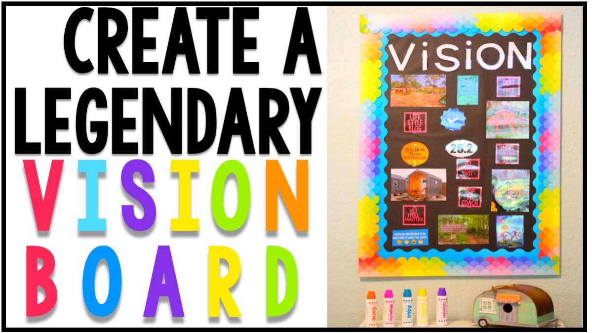 Create Legendary Vision Board Ideas Kayse Morris