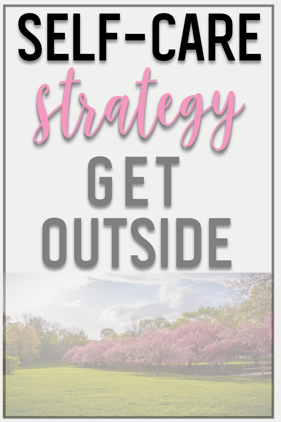 self-care-strategy-get-outside