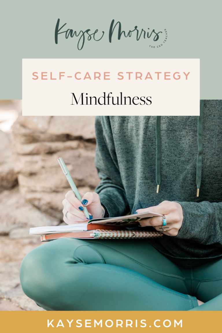 Top Self-Care Strategies for Teachers · Kayse Morris