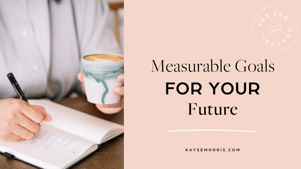 measurable goals for your future