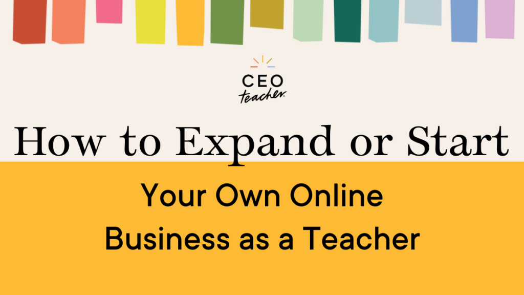 start your own online business as a teacher