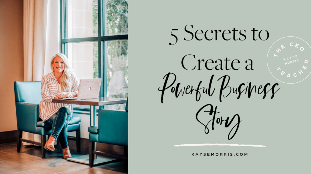 5 secrets to create a powerful business story