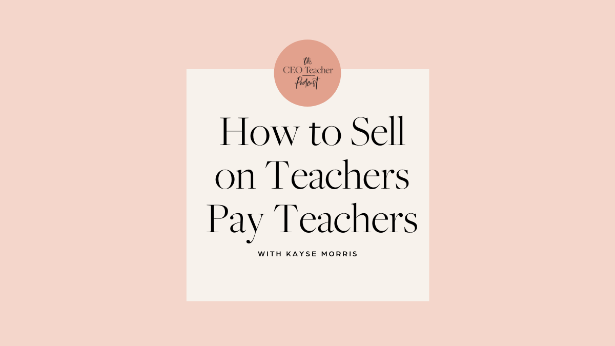 How to Sell on Teachers Pay Teachers · Kayse Morris