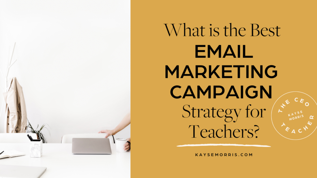 best email marketing campaign for teachers