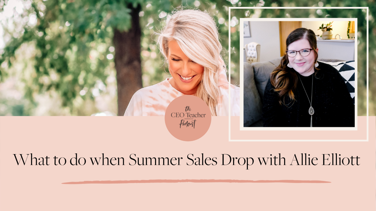 When-Summer-Sales-Drop-with-Allie-Elliott