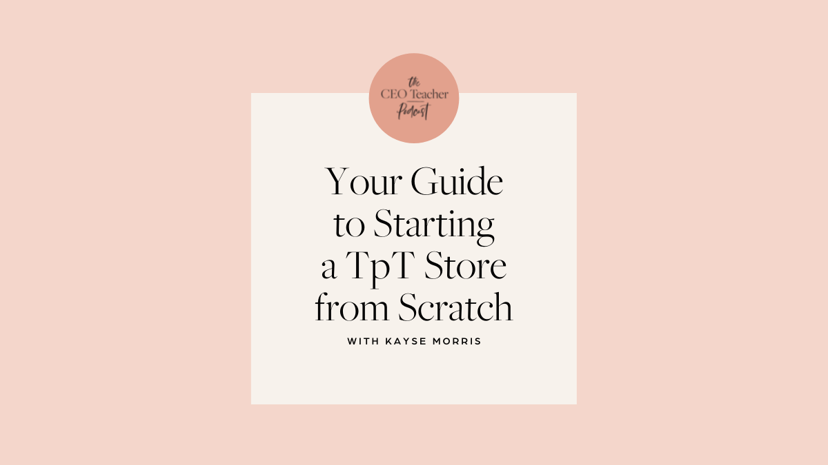 Your-Guide-to-Starting-a-TpT-Store-from-Scratch