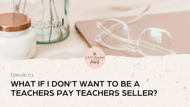 What If I Don’t Want To Be A Teachers Pay Teachers Seller? · Kayse Morris