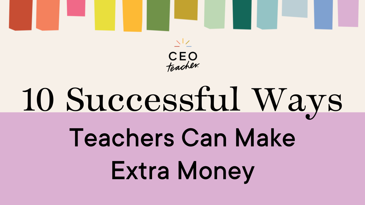 Ways to make extra money as a teacher