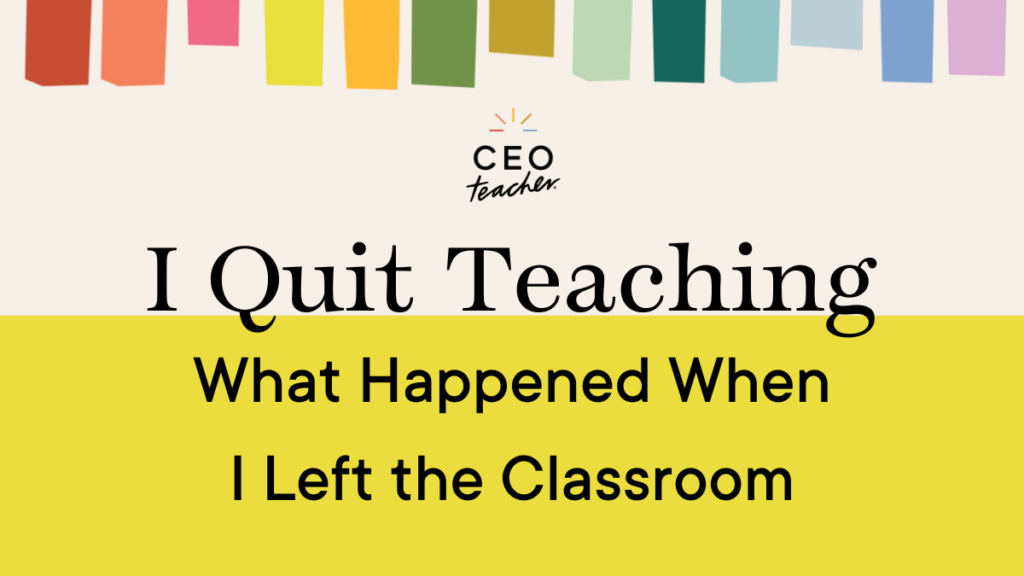 quit teaching