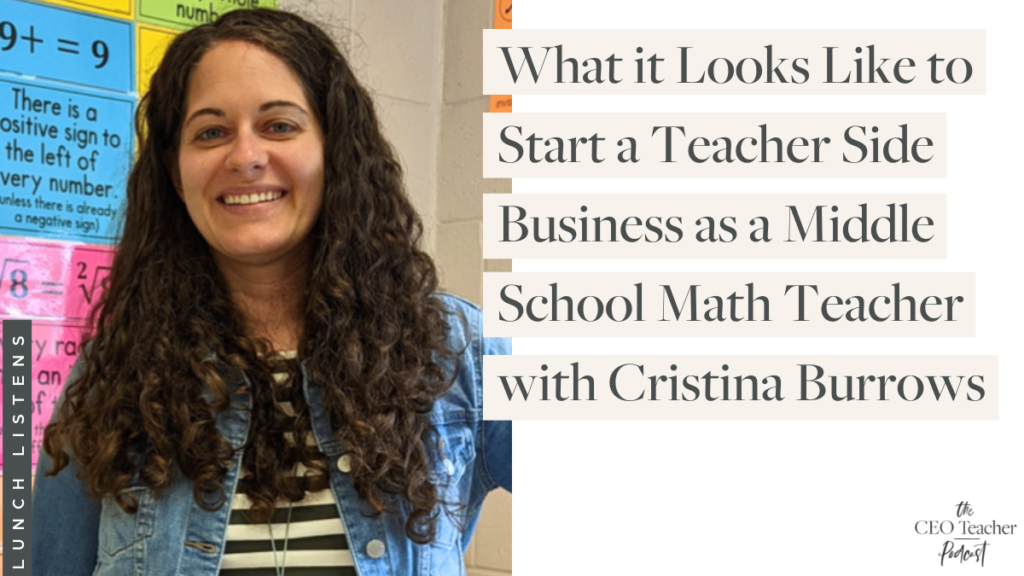 What it Looks Like to Start a Teacher Side Business as a Middle School