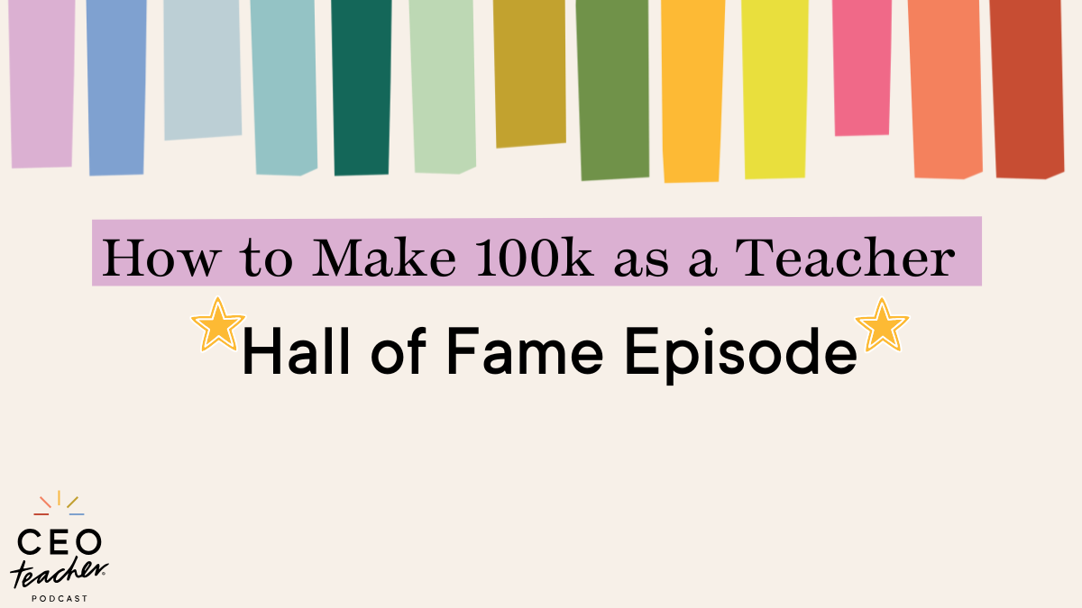how to make 6 figures as a teacher podcast cover